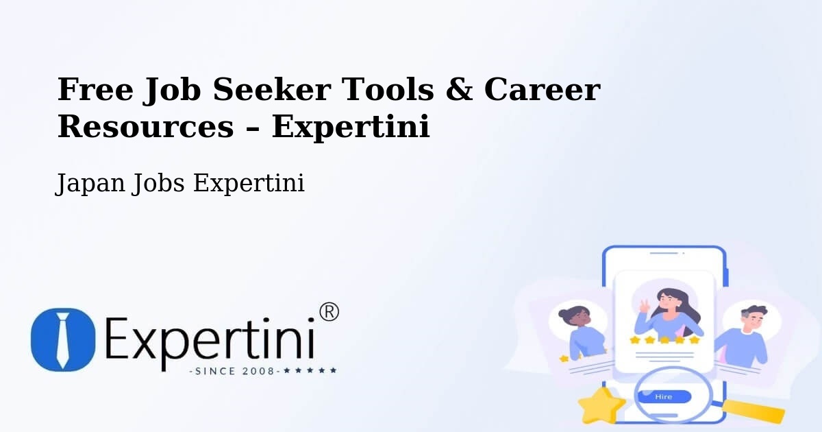 Free Job Seeker Tools & Career Resources – Uozu Shi - Uozu Shi, Japan Jobs Expertini