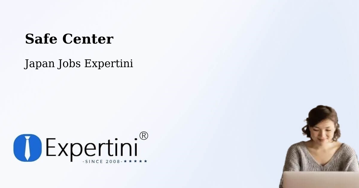 Safety Center – Uozu Shi - Japan Jobs Expertini